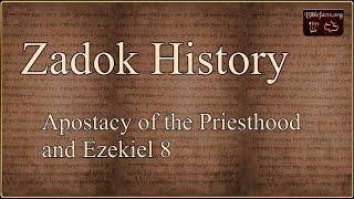 Zadok History from Ezekiel 8