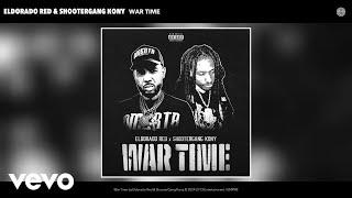 Eldorado Red, ShooterGang Kony - War Time (Official Audio)