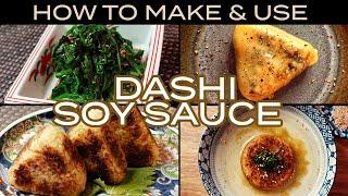 How to use SOY SAUCE vol. 1 | Easy way to make Dashi Soy Sauce and & tasty recipes!