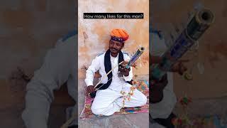 Rajastani Man playing music #mmusic #rajasthan
