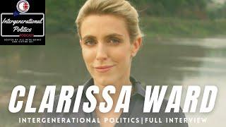 Clarissa Ward: Myanmar, Afghanistan, and Being a War Correspondent | FULL Interview