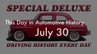 This Day in Automotive History - July 30