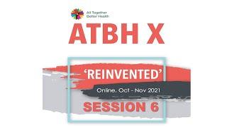 Interprofessional.Global  | All Together Better Health X | Session 6: 23 November 2021