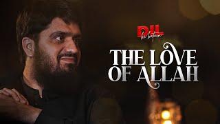 The Love of Allah || Dil Ki Batein || Ep 02