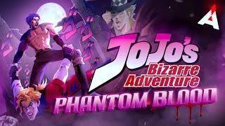 ДЖОДЖО  ЧАСТЬ ПЕРВАЯ  Phantom Blood