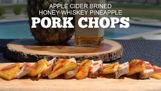 Apple Cider Brined Pork Chops w/ Tennessee Honey Whiskey Pineapple | Green Mountain Pellet Grills