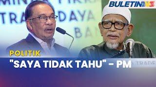 POLITIK | PM Nafi Kerajaan Perpaduan Tawar Kerjasama Dengan PAS