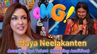 Reaction ~ Maya Neelakantan ~ AGT ( Fantastic Audition)