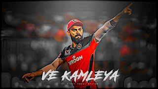  VE KAMLEYA X VIRAT KOHLI • VIRAT KOHLI STATUS  •  BEAT SYNC  • 4K STATUS • CRIC EDITZ