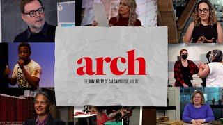 arch Magazine: The University of Calgary Inside and Out