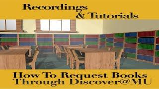 How To Request Books Through Discover@MU