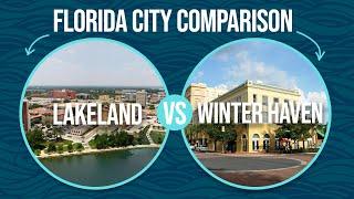 Lakeland vs Winter Haven - Florida City Comparison