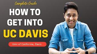 UC DAVIS | UNIVERSITY OF CALIFORNIA DAVIS | HOW TO GET INTO UCD | College Admissions | College vlog