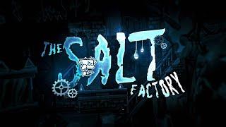 [TOP 30] THE SALT FACTORY VERIFIED