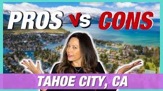 Pros and Cons of living in Tahoe City | Ep 67