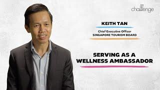 A Cuppa With: Keith Tan, CE STB on serving as a wellness ambassador