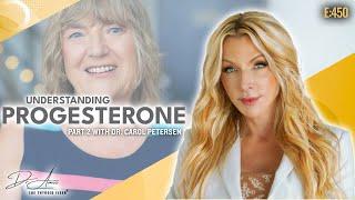 450. Part 2 Progesterone and MORE Progesterone - Q and A with Dr. Carol Petersen