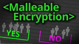 Malleable Encryption - Computerphile