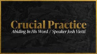 Sunday Morning with Josh Vietti - "Crucial Practice"