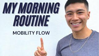 My Morning Routine (Mobility Flow)