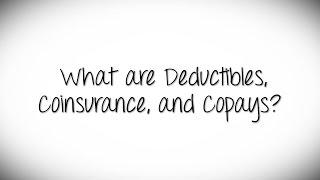 What Are Deductibles, Coinsurance, and Copays?