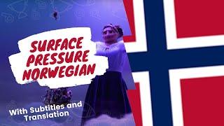 Encanto: Surface Pressure (Presset) Norwegian S&T