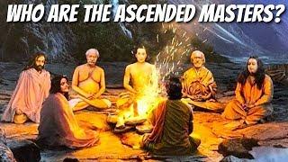 Who Are The Ascended Masters? | And What Exactly Is An Ascended Master?