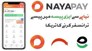 How To Transfer Money From NayaPay To Easypaisa | Nayapay To Easypaisa Send Payment |