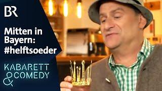 Mitten in Bayern: #helftsoeder | schlachthof | BR Kabarett & Comedy