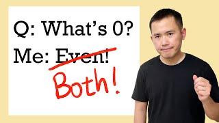 Is 0 even or odd?