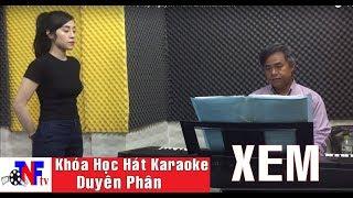 Khóa Học Hát KARAOKE _ Thanh Nhạc _ Tây Nguyên Phim Entertainment