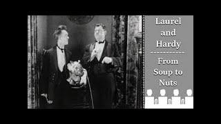 Laurel And Hardy - From Soup To Nuts (1928)