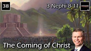 Come Follow Me - 3 Nephi 8-11: The Coming of Christ