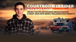 COURTROOM INSIDER | Deep dive into Dylan Rounds case as new documents, videos, photos are released