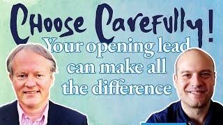 Choose carefully! Your opening lead makes all the difference - with Jack Stocken