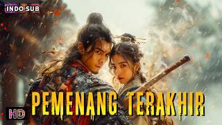 INDO SUB丨Pemenang Terakhir丨Seni Bela Diri / Kostum丨Bioskop Tiongkok 2025