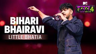 Bihari Bhairavi | Little Bhatia | MTV Hustle 4