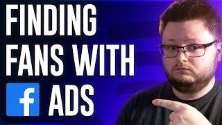 Facebook Ads For Music Artists \\ Finding Fans Online