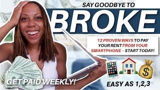 NEVER Be Broke Again!  (10+ Ideas to Make Extra Money from Your Smartphone to Pay Your Rent TODAY)