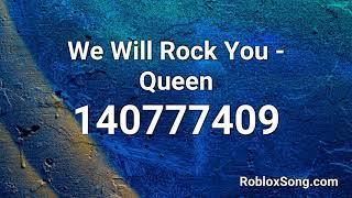 We Will Rock You - Queen Roblox ID - Music Code