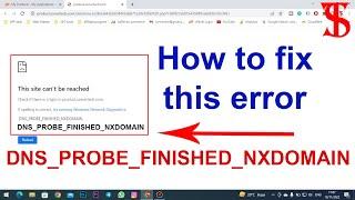 How to fix "DNS_PROBE_FINISHED_NXDOMAIN" error on wordpress website OR coding website.