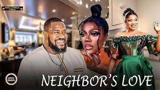 NEIGHBOR’S LOVE - (MOFE DUNCAN | BAYRAY MCNWIZU | IBIWARI ETUK) LATEST AND HOTTEST NIGERIAN MOVIES