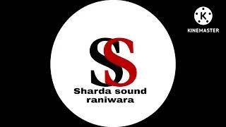 Sharda sound raniwara event and marriage and light decoration