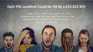 Fife Properties TV (S1 EP 7) Each Fife Landlord Could be Hit By a £25,822 Bill!