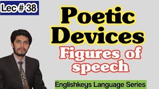 38-Poetic devices | Figures of speech| Figurative devices