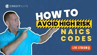 Live with Ty Crandall: How to Avoid High Risk NAICS Codes