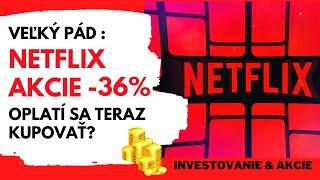 NETFLIX AKCIE a ich veľký pád | Oplatí sa teraz zainvestovať ? | NFLX akcie | Ep.37