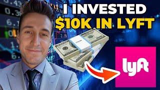 I invested $10,000 In LYFT Stock