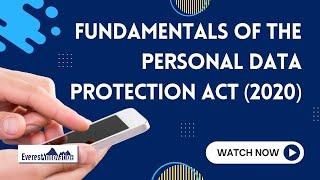 About Fundamentals Of The Personal Data Protection Act - PDPA (2020)