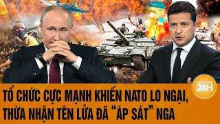 Toàn cảnh thế giới 14/10: Tổ chức cực mạnh khiến NATO lo ngại, thừa nhận tên lửa đã “áp sát” Nga